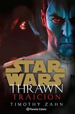STAR WARS THRAWN. TRAICIÓN