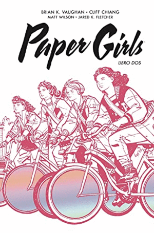 PAPER GIRLS. LIBRO DOS