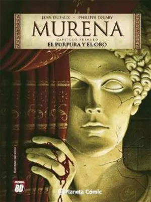 MURENA. CAPITULO PRIMERO: EL PURPURA Y EL ORO