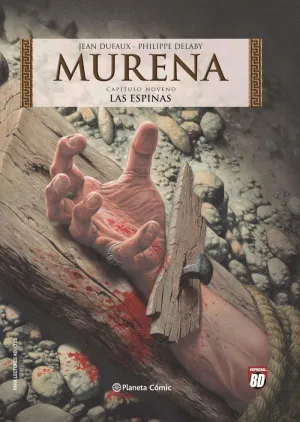 MURENA. CAPITULO NOVENO: LAS ESPINAS