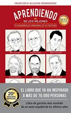 APRENDIENDO DE LOS MEJORES: TU DESARROLLO PERSONAL ES TU DESTINO