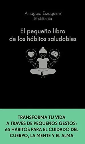 EL PEQUEÑO LIBRO DE LOS HÁBITOS SALUDABLES