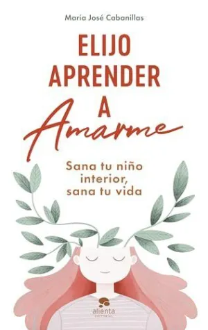 ELIJO APRENDER A AMARME