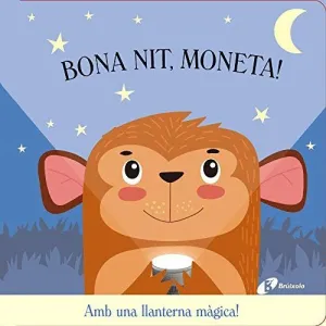 BONA NIT, MONETA! (AMB UNA LLANTERNA MÀGICA!)