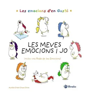 LES EMOCIONS D´EN GASTÓ. LES MEVES EMOCIONS I JO