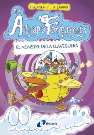 ELS ATRAPAFANTASMES, 4. EL MONSTRE DE LA CLAVEGUERA