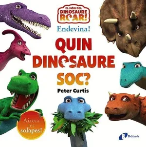 ENDEVINA! QUIN DINOSAURE SÓC?.