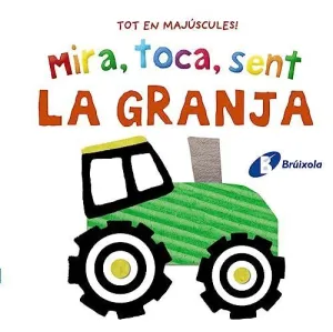 Mira, Toca, Sent. La Granja.
