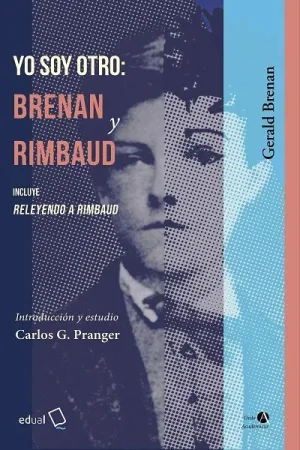 YO SOY OTRO: BRENAN Y RIMBAUD.