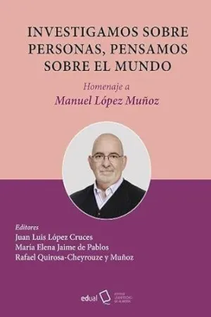 Investigamos Sobre Personas, Pensamos Sobre el Mundo