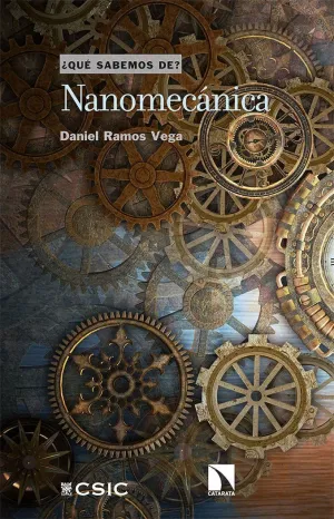 Qué Sabemos De? Nanomecánica