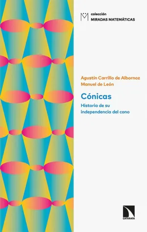 CÓNICAS: HISTORIA DE SU INDEPENDENCIA DEL CONO
