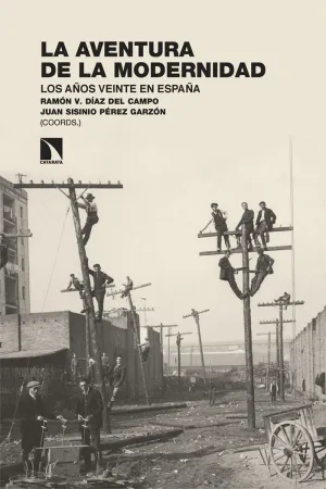 LA AVENTURA DE LA MODERNIDAD: <BR> LA AVENTURA DE LA MODERNIDAD: <BR>