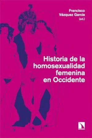 HISTORIA DE LA HOMOSEXUALIDAD FEMENINA EN OCCIDENTE