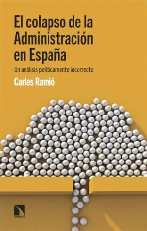 EL COLAPSO DE LA ADMINISTRACIÓN EN ESPAÑA
