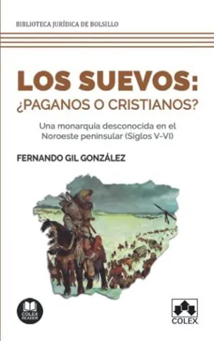 Suevos Paganos o Cristianos,Los