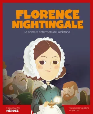 FLORENCE NIGHTINGALE: <BR>