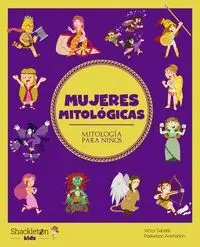 MUJERES MITOLÓGICAS (MITOLOGÍA PARA NIÑOS)