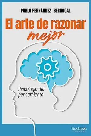 EL ARTE DE RAZONAR MEJOR
