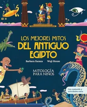 Los Mejores Mitos del Antiguo Egipto