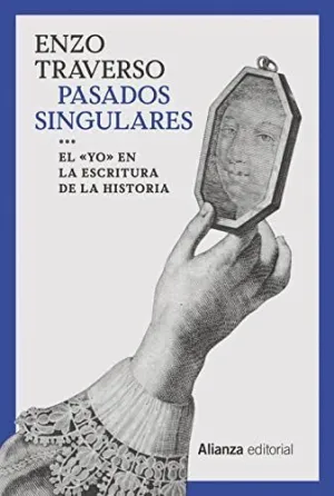 PASADOS SINGULARES. <BR>
