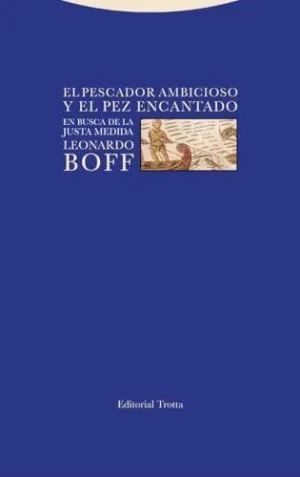 PESCADOR AMBICIOSO Y EL PEZ ENCANTADO, EL