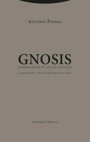 GNOSIS. CONOCIMIENTO DE LO OCULTO