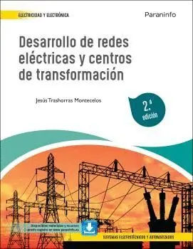 DESARROLLO DE REDES ELÉCTRICAS Y CENTROS DE TRANSFORMACIÓN
