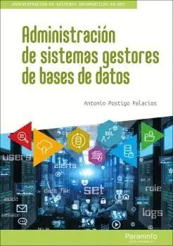 Administración de Sistemas Gestores de Bases de Datos.