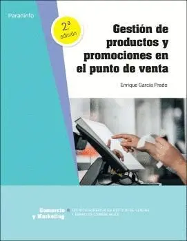 GESTIÓN DE PRODUCTOS Y PROMOCIONES EN EL PUNTO DE VENTA 2.ª EDICIÓN 2023.