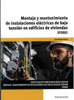 MONTAJE Y MANTENIMIENTO DE INSTALACIONES ELÉCTRICAS DE BAJA TENSIÓN EN EDIFICIOS DE VIVIENDAS.