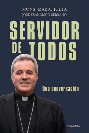 SERVIDOR DE TODOS: UNA CONVERSACIÓN