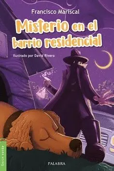 MISTERIO EN EL BARRIO RESIDENCIAL.
