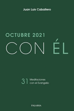 OCTUBRE 2021, CON EL.