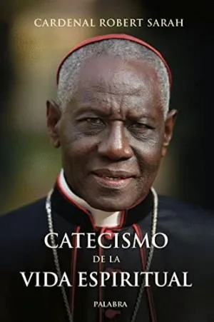CATECISMO DE LA VIDA ESPIRITUAL.