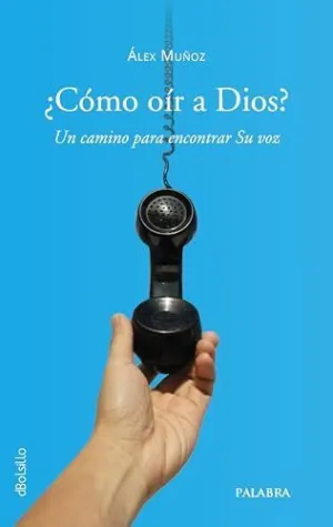 CÓMO OÍR A DIOS?
