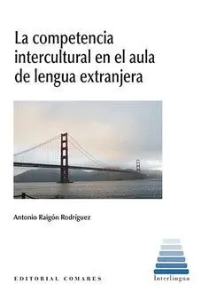 LA COMPETENCIA INTERCULTURAL EN EL AULA DE LENGUA EXTRANJERA