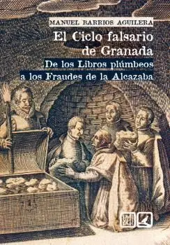 EL CICLO FALSARIO DE GRANADA. <BR>