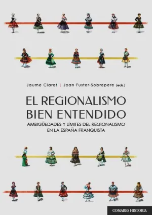 EL REGIONALISMO BIEN ENTENDIDO. <BR>