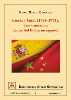 ESPAÑA Y CHINA (1971-1973). UNA TRANSICIÓN DENTRO DEL GOBIERNO ESPAÑOL
