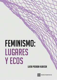 FEMINISMO: LUGARES Y ECOS.
