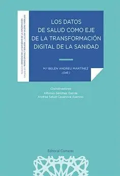 LOS DATOS DE SALUD COMO EJE DE LA TRANSFORMACIÓN DIGITAL DE LA SANIDAD.