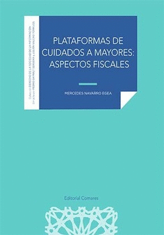 PLATAFORMAS DE CUIDADOS A MAYORES: ASPECTOS FISCALES.