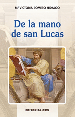DE LA MANO DE SAN LUCAS.