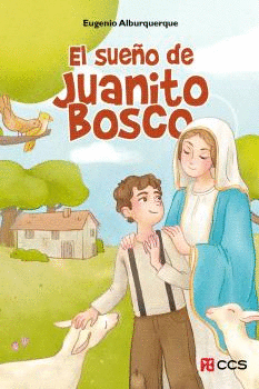SUEÑO DE JUANITO BOSCO, EL.