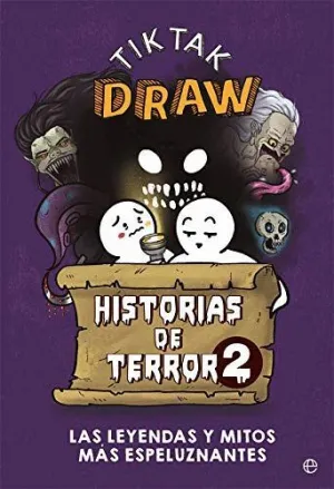 HISTORIAS DE TERROR 2: LAS LEYENDAS Y MITOS MÁS ESPELUZNANTES