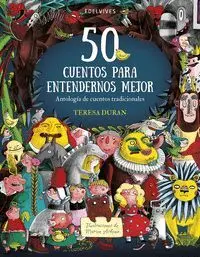 50 CUENTOS PARA ENTENDERNOS MEJOR 50 CUENTOS PARA ENTENDERNOS MEJOR