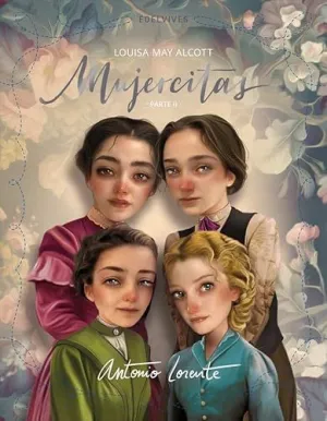 MUJERCITAS. PARTE 2 - EDICIÓN ILUSTRADA