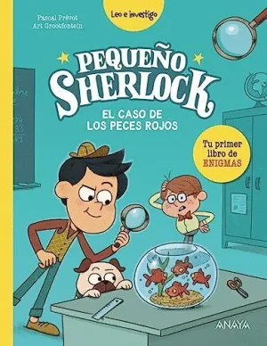 PEQUEÑO SHERLOCK: EL CASO DE LOS PECES ROJOS.