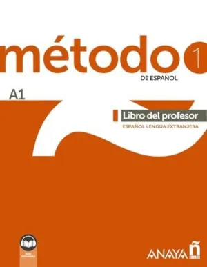 MÉTODO 1 DE ESPAÑOL (A1). LIBRO DEL PROFESOR (ED. 2022)